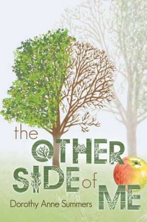 The Other Side of Me de Dorothy Anne Summers