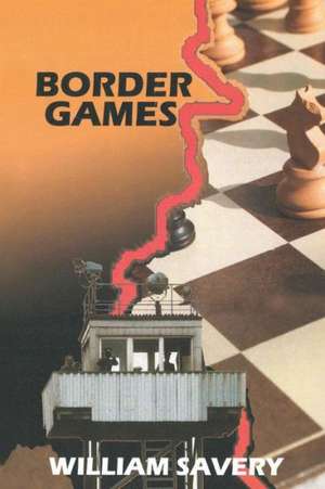 Border Games de William Savery