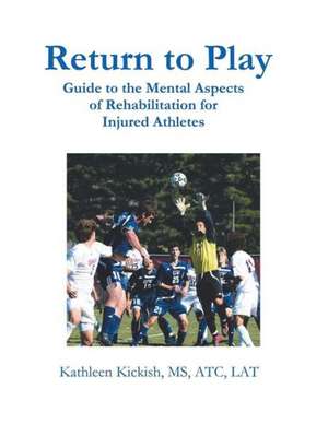 Return to Play de Kathleen Kickish MS Atc Lat