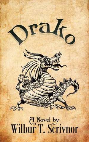 Drako de Wilbur T. Scrivnor