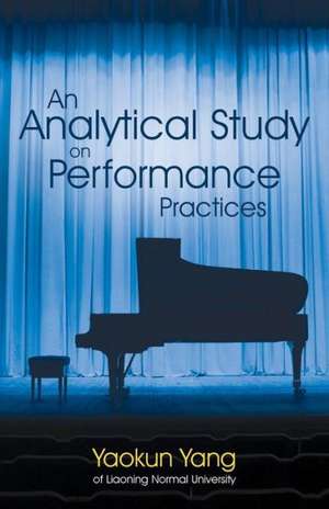 An Analytical Study on Performance Practices de Yaokun Yang