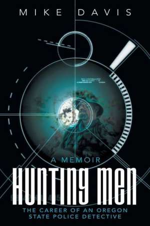 Hunting Men de Mike Davis