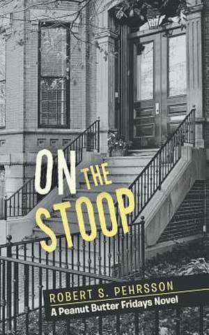 On the Stoop de Robert S. Pehrsson