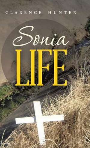 Sonia Life de Clarence Hunter