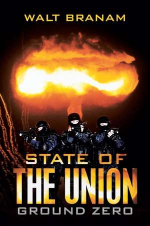 State of the Union de Walt Branam