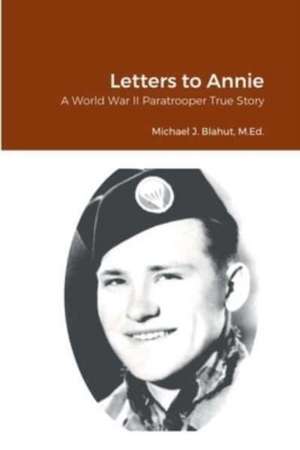 Letters to Annie de Michael Blahut