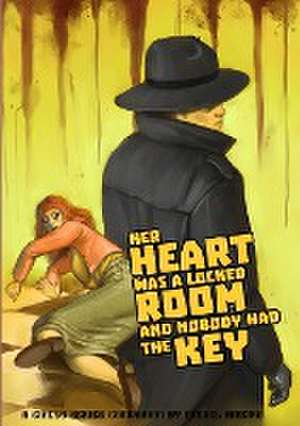 Her Heart was a Locked Room, and Nobody had the Key de Miguel Ribeiro