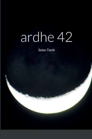 ardhe 42 de Seten Tomh