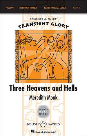 Three Heavens and Hells de Meredith Monk