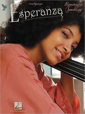 Esperanza Spalding: Esperanza de Esperanza Spalding