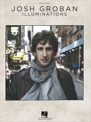 Josh Groban: Illuminations de Josh Groban