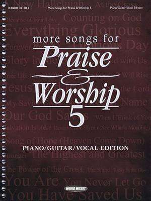 More Songs for Praise & Worship - Volume 5 de Hal Leonard Corp