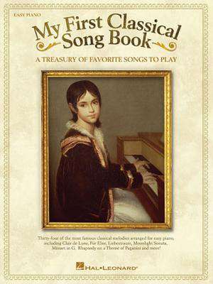 My First Classical Song Book de Hal Leonard Publishing Corporation