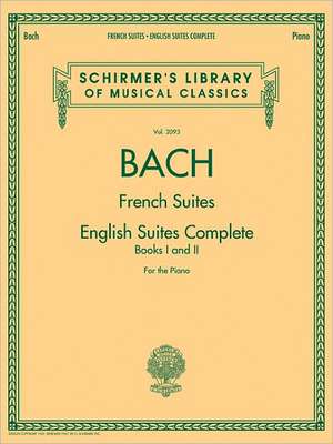 Johann Sebastian Bach - French Suites * English Suites Complete de Johann Sebastian Bach