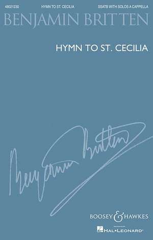 Hymn to St. Cecilia: Ssatb with Solos A Cappella de Benjamin Britten