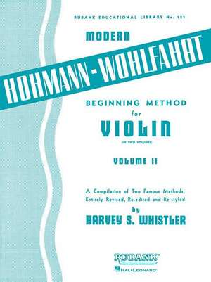 Modern Hohmann-Wohlfahrt Beginning Method for Violin de Harvey S. Whistler