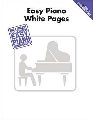 Easy Piano White Pages de Hal Leonard Publishing Corporation