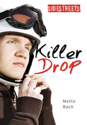 Killer Drop de Mette Bach