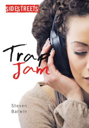 Trap Jam de Steven Barwin