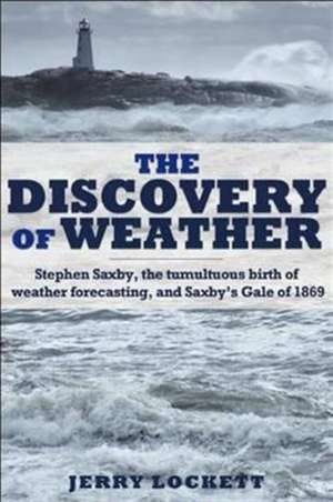 The Discovery of Weather de Jerry Lockett