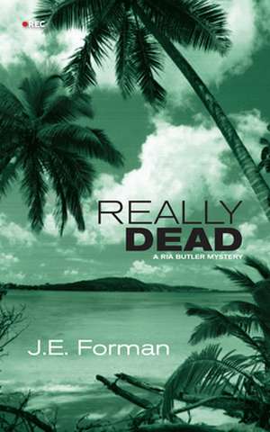 Really Dead de J. E. Forman