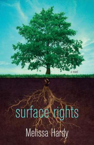 Surface Rights de Melissa Hardy