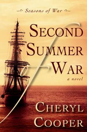 Second Summer of War de Cheryl Cooper