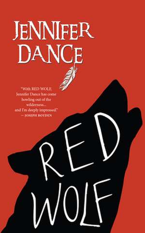 Red Wolf de Jennifer Dance