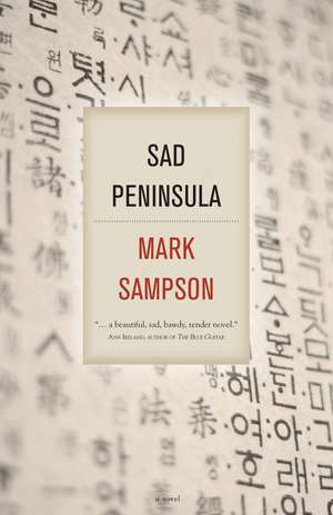 Sad Peninsula de Mark Sampson