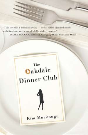 The Oakdale Dinner Club de Kim Moritsugu