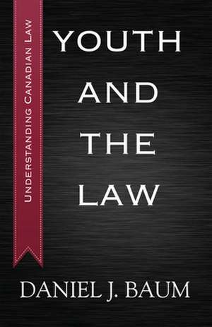 Youth and the Law de Daniel J. Baum