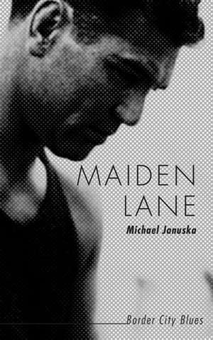 Maiden Lane de Michael Januska