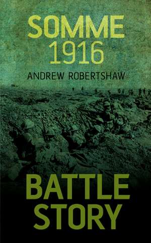 Somme 1916 de Andrew Robertshaw