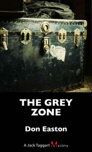 The Grey Zone de Don Easton