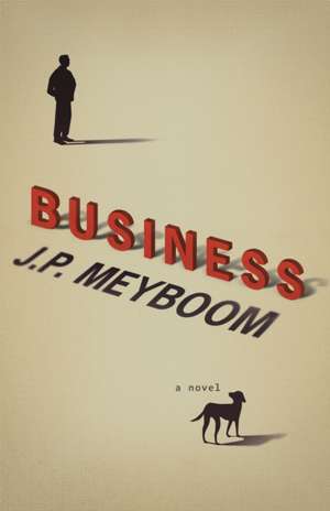 Business de J P Meyboom