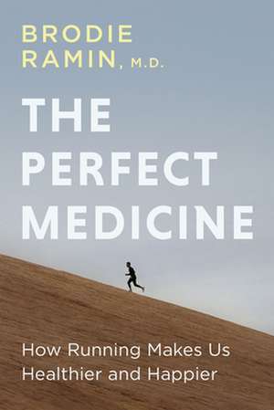 Perfect Medicine de BrodieM.D. Ramin