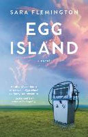 Egg Island de Sara Flemington