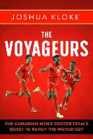 The Voyageurs de Joshua Kloke