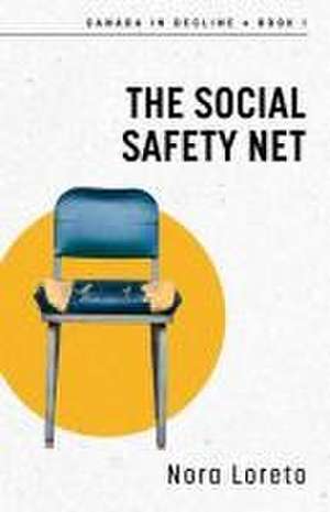 The Social Safety Net de Nora Loreto