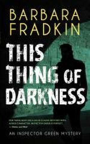 This Thing of Darkness de Barbara Fradkin