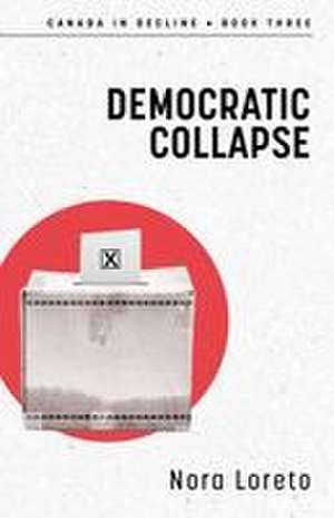 Democratic Collapse de Nora Loreto