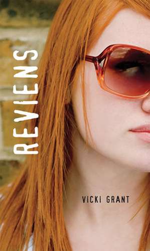 Reviens de Vicki Grant