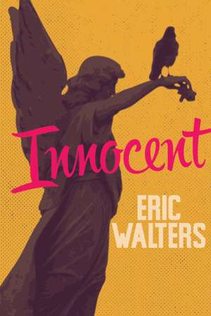 Innocent de Eric Walters