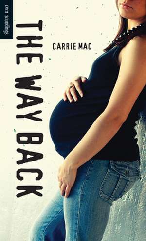 The Way Back de Carrie Mac