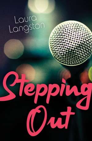 Stepping Out de Laura Langston