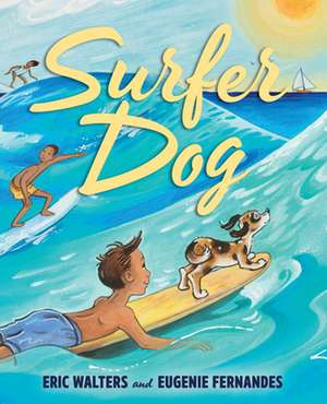 Surfer Dog de Eric Walters