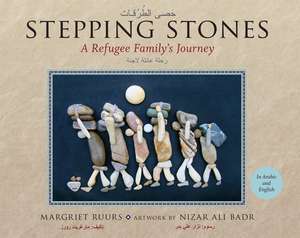 Stepping Stones / &#1581;&#1614;&#1589;&#1609; &#1575;&#1604;&#1591;&#1615;&#1585;&#1615;&#1602;&#1575;&#1578; de Margriet Ruurs