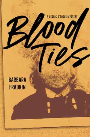 Blood Ties de Barbara Fradkin