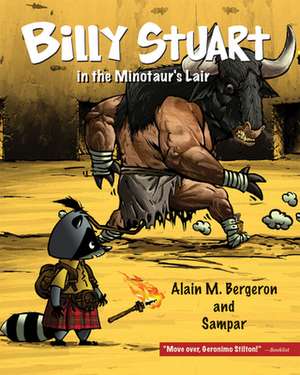 Billy Stuart in the Minotaur's Lair de Alain M Bergeron