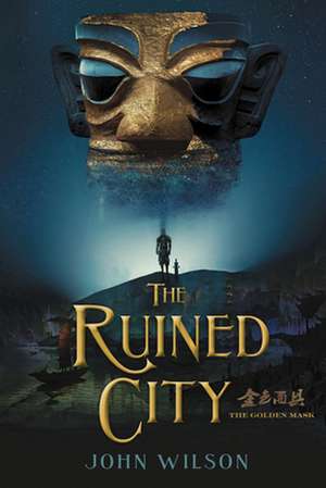 The Ruined City de John Wilson